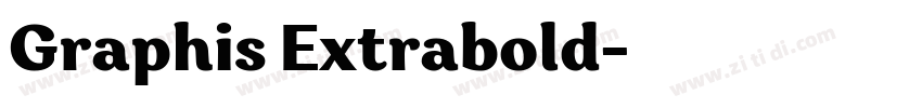 Graphis Extrabold字体转换